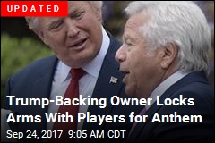 Patriots Owner &#39;Deeply Disappointed&#39; by Pal Trump