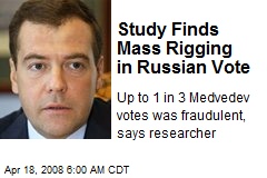 Study Finds Mass Rigging in Russian Vote