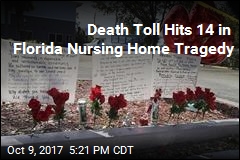 Death Toll Hits 14 in Florida Nursing Home Tragedy