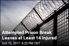 Attempted Prison Break Leaves at Least 14 Injured