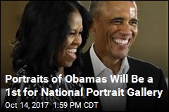Portraits of Obamas Will Be a 1st for National Portrait Gallery