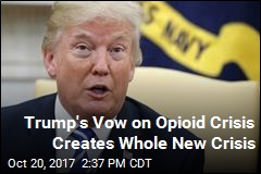 Trump&#39;s Promise on Opioid Crisis Makes &#39;Such a Mess&#39;