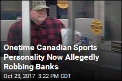 Former Canadian Sports Anchor Accused of Bank Robbery