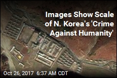 Images Show Scale of N. Korea&#39;s &#39;Crime Against Humanity&#39;