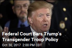Federal Court Bars Trump&#39;s Transgender Troop Policy