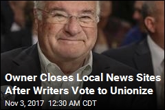 Owner Closes Local News Sites After Writers Vote to Unionize
