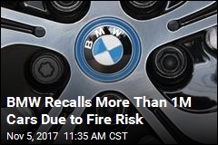 BMW Recalls More Than 1M Cars Due to Fire Risk