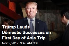 Trump Toots His Own Horn on First Day of Asia Trip