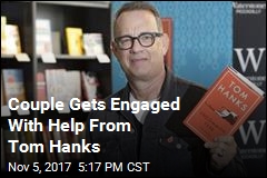Tom Hanks Helps Couple With Marriage Proposal
