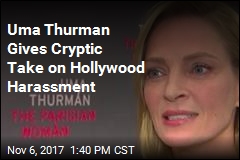 Uma Thurman Gives Cryptic Take on Hollywood Harassment