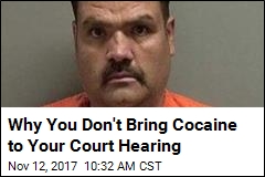 Why You Don&#39;t Bring Cocaine to Your Court Hearing