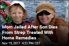 Mom Gets 3 Years in Prison After Son Dies From Strep