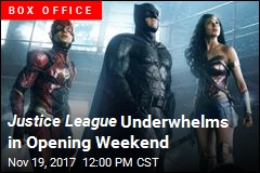 Justice League Underwhelms in Opening Weekend