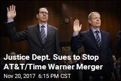 Justice Dept. Sues to Stop AT&amp;T/Time Warner Merger