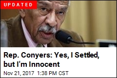 Rep. Conyers: I&#39;m Looking at Allegations in &#39;Amazement&#39;