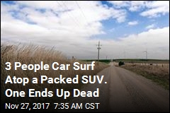 3 People Car Surf Atop a Packed SUV. One Ends Up Dead