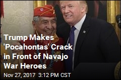 Trump Makes &#39;Pocahontas&#39; Dig While Honoring Navajo Heroes
