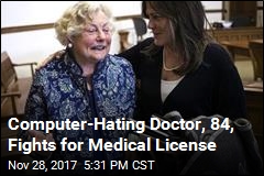 Doctor, 84, Shuns Computers, Fights for Her Medical License