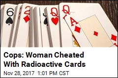 Novel Cheating Method: Radioacative Cards