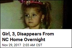 Girl, 3, Disappears From NC Home Overnight