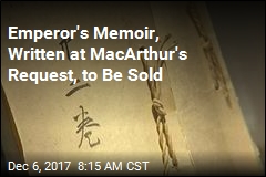 Emperor&#39;s Memoir, Written at MacArthur&#39;s Request, to Be Sold