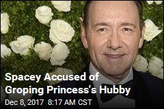 Spacey Accused of Groping Princess&#39; Hubby