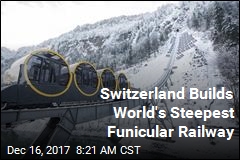 Switzerland Builds World&#39;s Steepest Funicular Railway