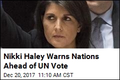 Ahead of UN Vote on Israel, US Warns It Is &#39;Taking Names&#39;