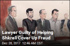 Shkreli Lawyer Guilty of Financial Fraud