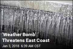 &#39;Weather Bomb&#39; Threatens East Coast