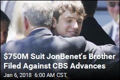 $750M Suit JonBenet&#39;s Brother Filed Against CBS Advances