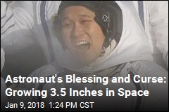 Astronaut&#39;s Blessing and Curse: Growing 3.5 Inches in Space