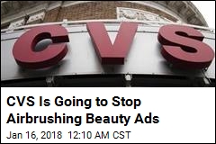 CVS Is Going to Stop Airbrushing in Beauty Ads