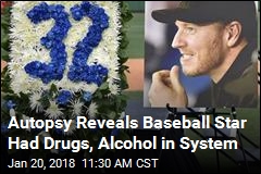 Autopsy Reveals Baseball Star Had Drugs, Alcohol in System