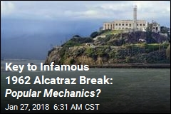 Key to Infamous 1962 Alcatraz Break: Popular Mechanics?