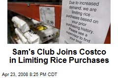 Sam's Club Joins Costco in Limiting Rice Purchases