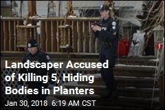 Landscaper Accused of Killing 5, Hiding Bodies in Planters