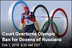28 Russians Have Olympic Bans Overturned