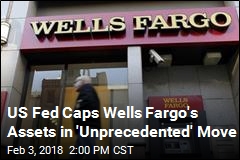 US Fed Caps Wells Fargo&#39;s Assets in &#39;Unprecedented&#39; Move