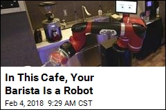 In This Cafe, Your Barista Is a Robot