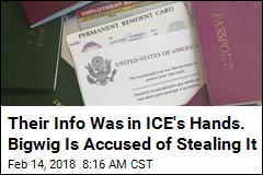 Complaint: ICE Lawyer Stole Immigrant IDs to Defraud Banks