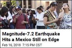 Magnitude-7.2 Earthquake Slams South, Central Mexico