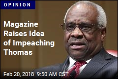 Magazine Raises Idea of Impeaching Thomas