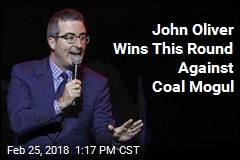 Coal Mogul&#39;s Lawsuit Against John Oliver Dismissed