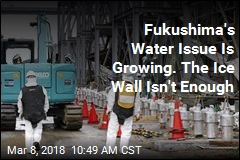 Fukushima&#39;s Ice Wall Keeps Water Clean ... but Not Clean Enough