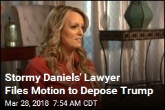 Stormy Daniels&#39; Lawyer Seeks to Depose Trump