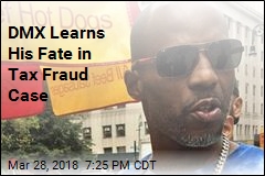 DMX Learns His Fate in Tax Fraud Case