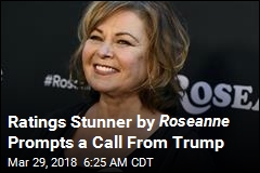 Trump Phones Roseanne After Her Ratings Stunner