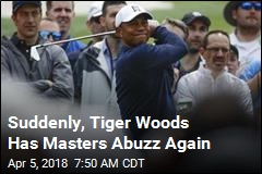 Suddenly, Tiger Woods Has Masters Abuzz Again