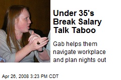Under 35's Break Salary Talk Taboo